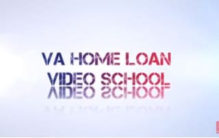 VA Home Loan Video School