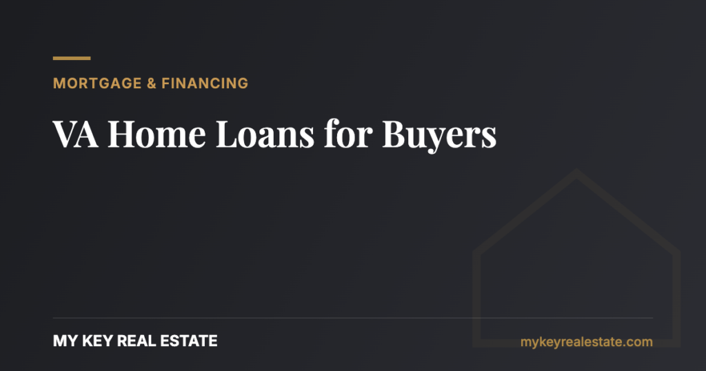 VA home loans for buyers in Temecula Valley — My Key Real Estate